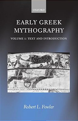 Early Greek Mythography: Volume 1: Text And Introduction-..