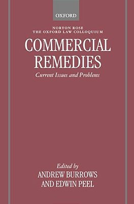 Commercial Remedies: Current Issues And Problems-..