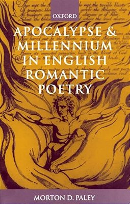 Apocalypse And Millennium In English Romantic Poetry-..