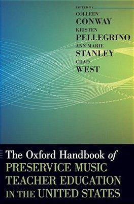 Oxford Handbook Of Preservice Music Teacher Education In The United States-..