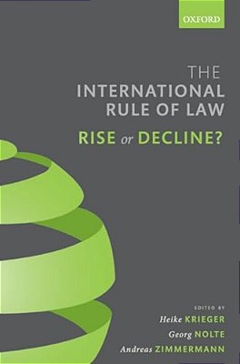 International Rule Of Law: Rise Or Decline?-..