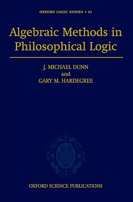 Algebraic Methods In Philosophical Logic-..