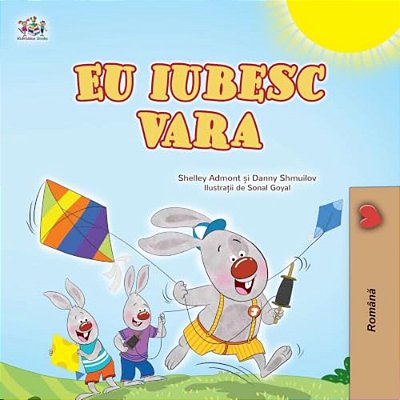 I Love Summer (Romanian Children's Book)-..