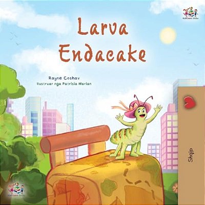 The Traveling Caterpillar (Albanian Children's Book)-..