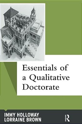 Essentials Of A Qualitative Doctorate-..