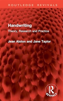 Handwriting: Theory, Research And Practice-..