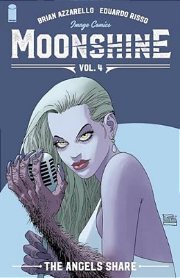 Moonshine Volume 4: The Angel's Share-..