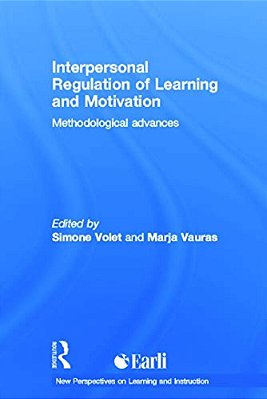Interpersonal Regulation Of Learning And Motivation: Methodological Advances-..