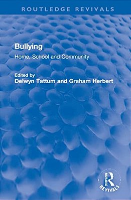 Bullying: Home, School And Community-..
