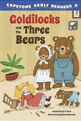 Goldilocks And The Three Bears-..