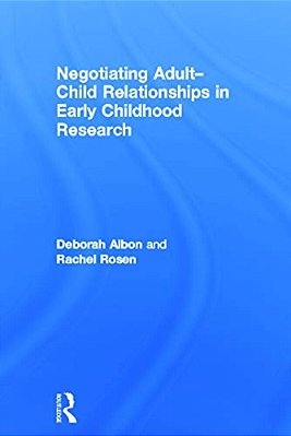 Negotiating Adult-Child Relationships In Early Childhood Research-..