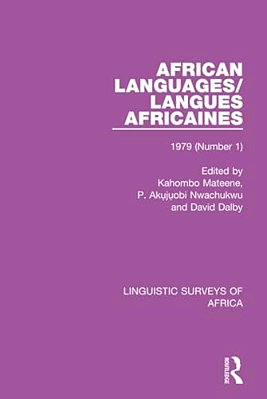 African Languages/Langues Africaines: Volume 5 (1) 1979-..