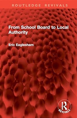 From School Board To Local Authority-..