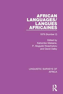 African Languages/Langues Africaines: Volume 5 (2) 1979-..