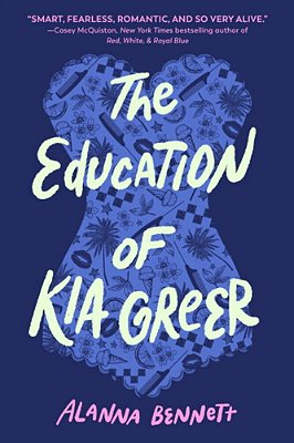The Education Of Kia Greer-..