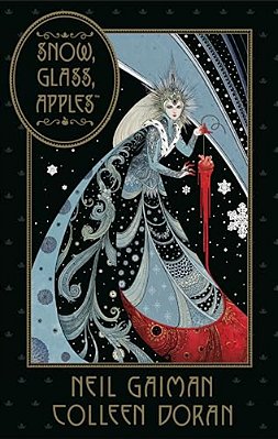 Neil Gaiman's Snow, Glass, Apples-..
