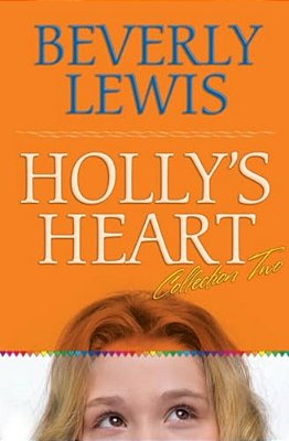 Holly's Heart Collection Two: Books 6-10-..