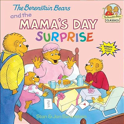 The Berenstain Bears And The Mama's Day Surprise-..