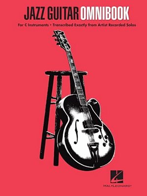 Jazz Guitar Omnibook Artist Solos For All C Instruments 30 Classic Jazz Transcriptions For Improvisation And Study Sheet Music With Guitar Tablature F-..