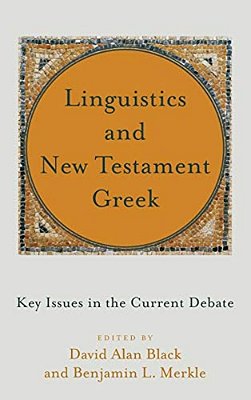 Linguistics And New Testament Greek-..
