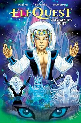 Elfquest: Stargazer's Hunt Complete Edition-..