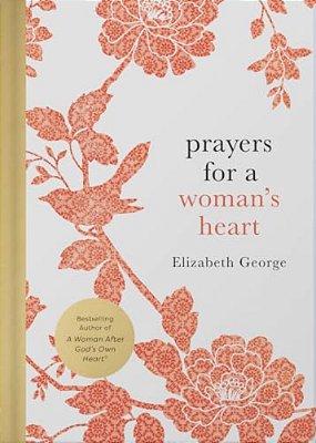 Prayers For A Woman's Heart-..