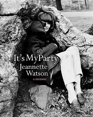 It's My Party: A Memoir-..
