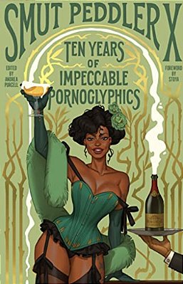 Smut Peddler X: Ten Years Of Impeccable Pornoglyphics-..