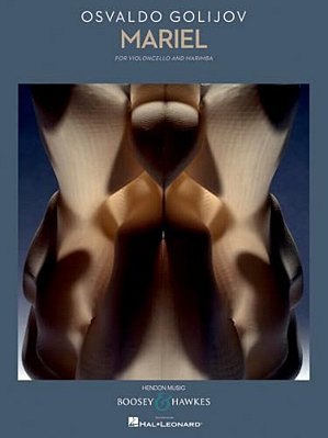 Mariel: Violoncello And Marimba Two Performance Scores-..