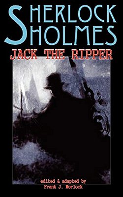 Sherlock Holmes Vs Jack The Ripper-..