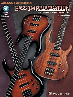 Bass Improvisation: The Complete Guide To Soloing Book/Online Audio-..