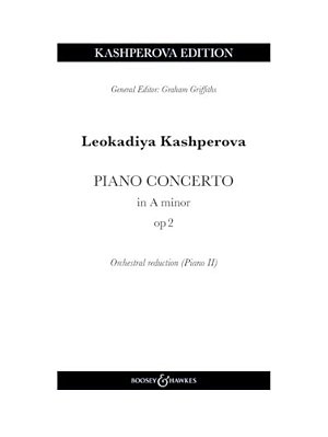 Kashperova: Piano Concerto In A Minor, Op. 2-..