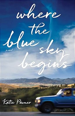 Where The Blue Sky Begins-..