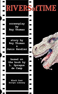 Rivers Of Time: The Screenplay-..