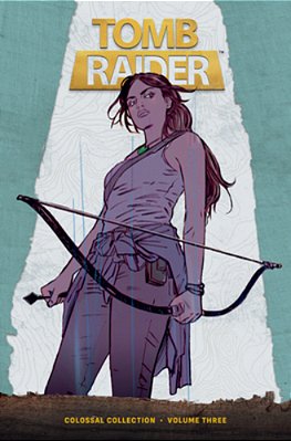 Tomb Raider Colossal Collection Volume 3-..