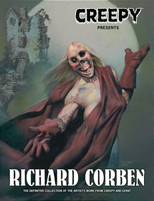 Creepy Presents: Richard Corben-..