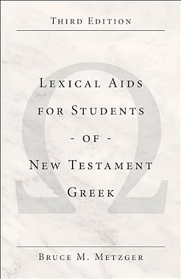 Lexical Aids For Students Of New Testament Greek-..