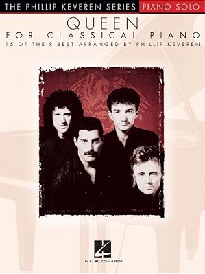 Queen For Classical Piano: Arr. Phillip Keveren The Phillip Keveren Series Piano Solo-..