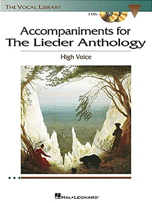 The Lieder Anthology - Accompaniment CDs: The Vocal Library High Voice [With CD-ROM]-..