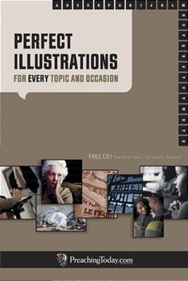 Perfect Illustrations: For Every Topic And Occasion-..