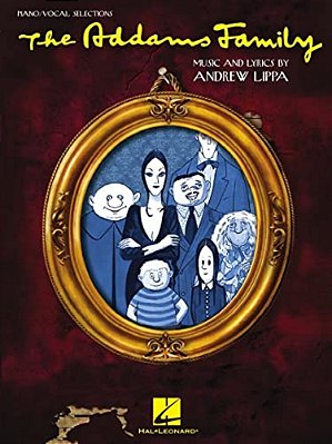 The Addams Family: Piano/Vocal Selections-..