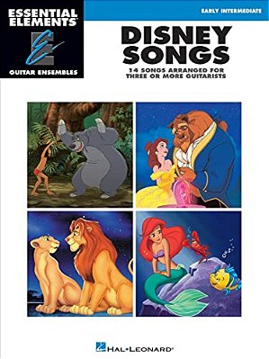 Disney Songs: Essential Elements Guitar Ensembles Early Intermediate Level-..