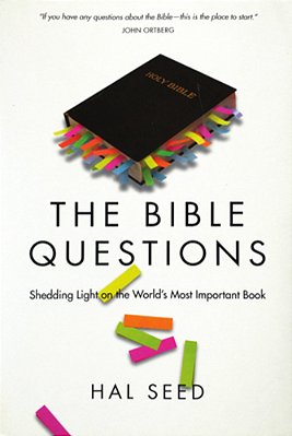 The Bible Questions: Shedding Light On The World's Most Important Book-..