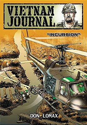 Vietnam Journal - Series Two: Volume One - Incursion-..