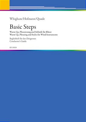 Basic Steps: Warm-Up, Phrasing And Styles For Wind Band: Conductor's Guide With CD [With CD (Audio)]-..
