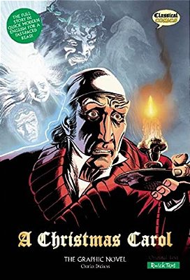 A Christmas Carol The Graphic Novel: Quick Text-..
