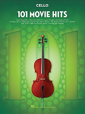 101 Movie Hits For Cello Sheet Music Songbook Instrumental Folio For All Levels Includes My Heart Will Go On, Mission Impossible, Eye Of The Tiger, An-..