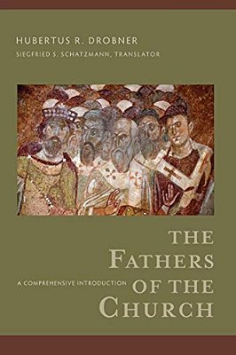 The Fathers Of The Church: A Comprehensive Introduction-..