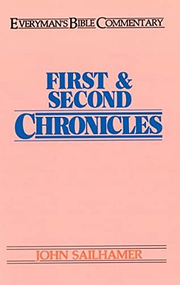 First & Second Chronicles- Everyman's Bible Commentary-..