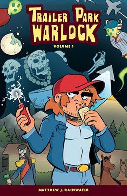 Trailer Park Warlock Volume 1-..